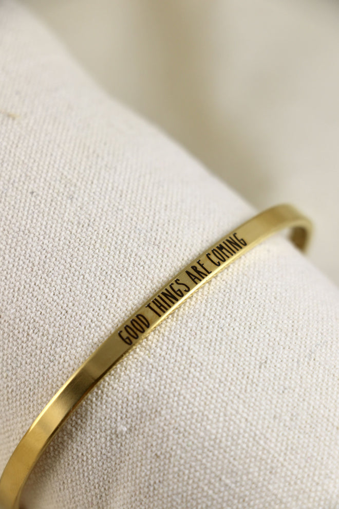 Bracelet Mantra - Good things are coming