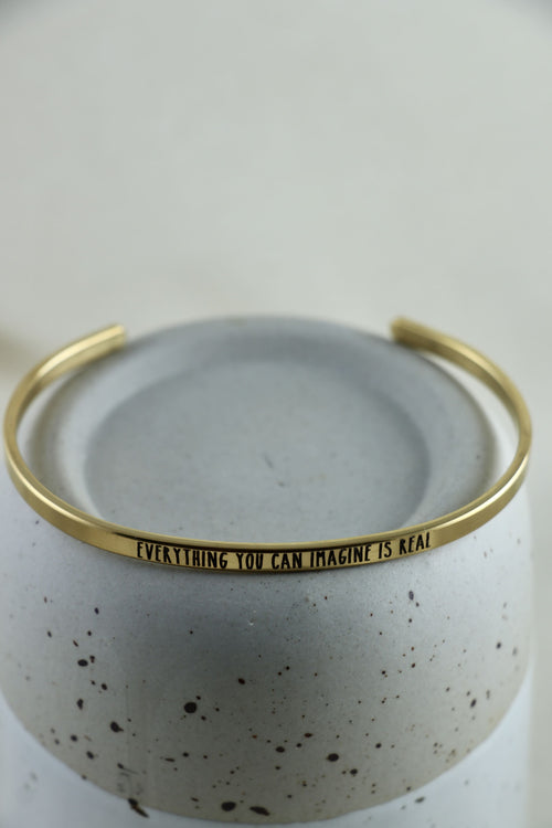 Mantra Armband - Everything you can imagine is real