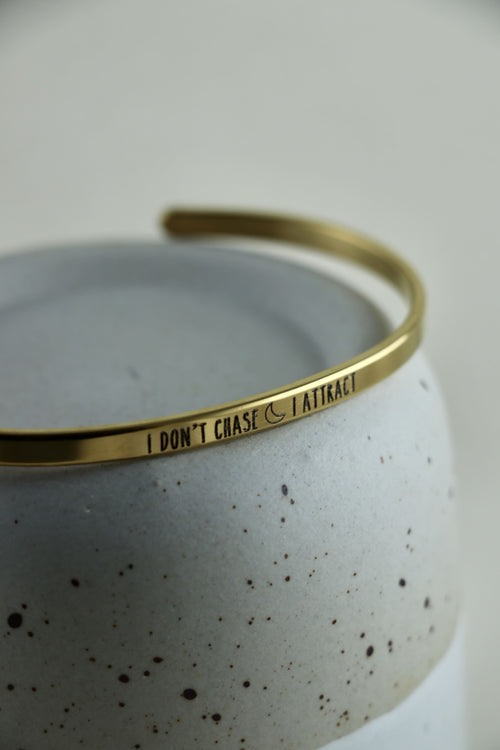 Mantra Armband - I don't chase | I attract