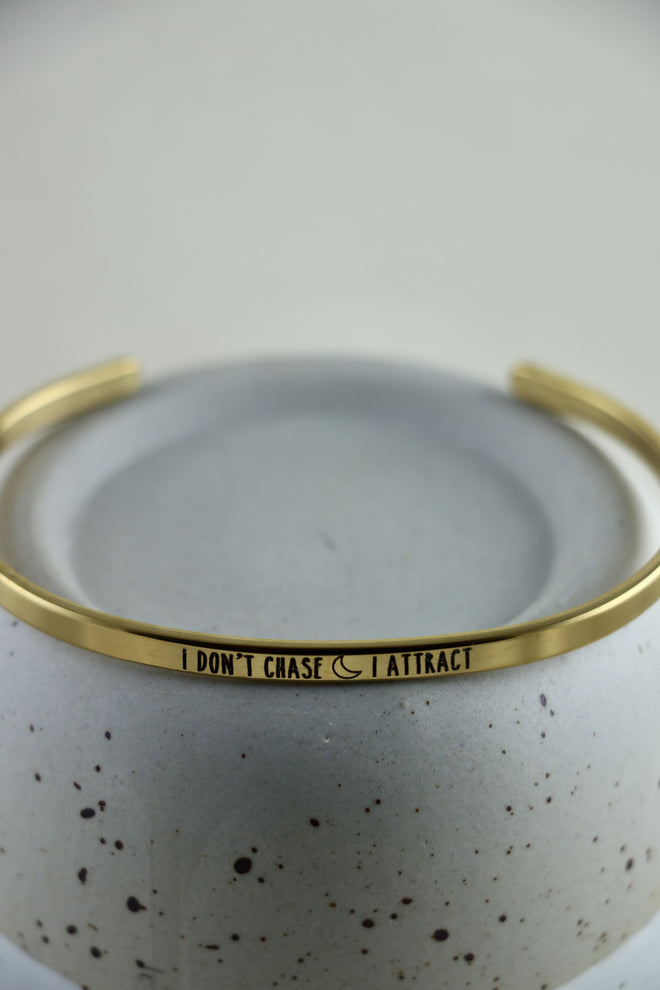 Mantra Armband - I don't chase | I attract