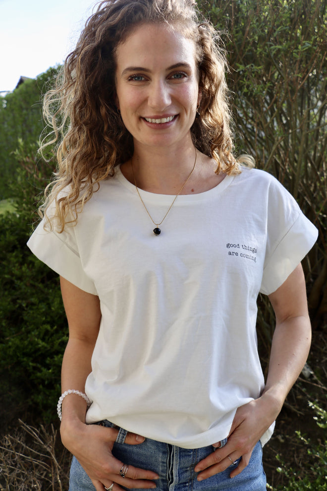 Mantra T-Shirt "good things are coming"